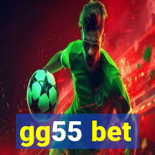 gg55 bet